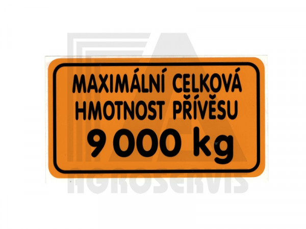 Štítek hmotnost přívěsu 9000kg